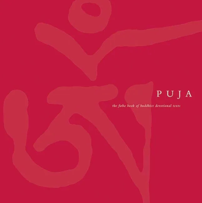 Puja: The FWBO Book of Buddhist Devotional Texts - Paperback