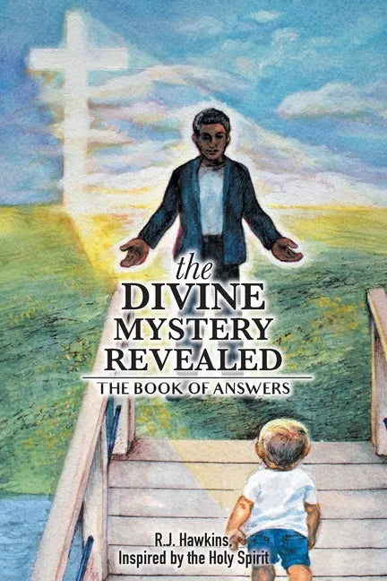 The Divine Mystery Revealed: The Book of Answers - Paperback