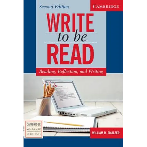 Write to Be Read Student's Book: Reading, Reflection, and Writing - Paperback