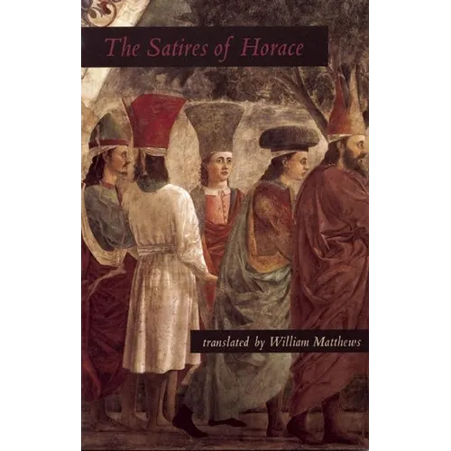 The Satires of Horace - Hardcover