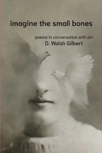 imagine the small bones - Paperback