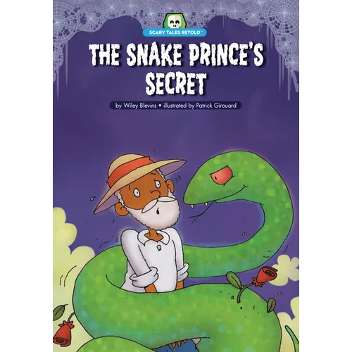 The Snake Prince's Secret: A Retelling of India's 