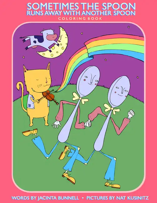 Sometimes the Spoon Runs Away with Another Spoon Coloring Book - Paperback
