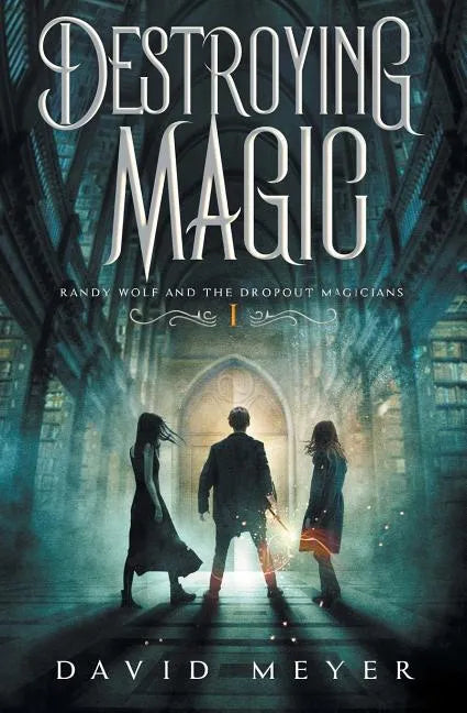 Destroying Magic - Paperback