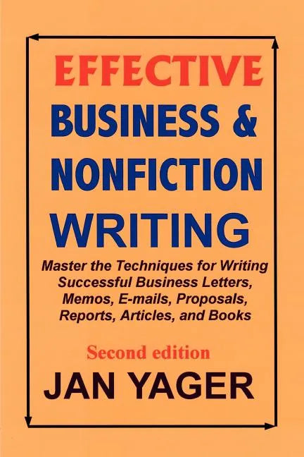 Effective Business & Nonfiction Writing - Paperback