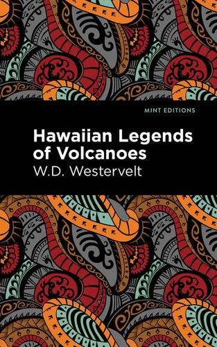 Hawaiian Legends of Volcanoes - Hardcover