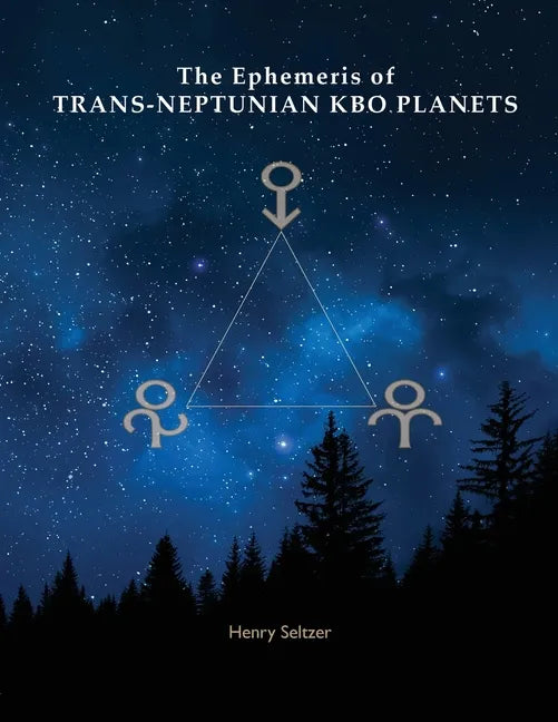 The Ephemeris of Trans-Neptunian KBO Planets - Paperback