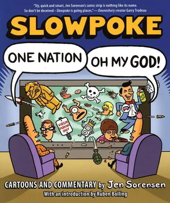 Slowpoke: One Nation, Oh My God! - Paperback