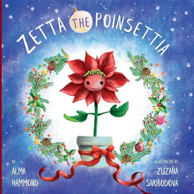 Zetta the Poinsettia - Paperback