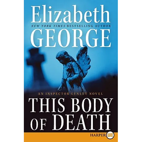 This Body of Death: An Inspector Lynley Novel - Paperback
