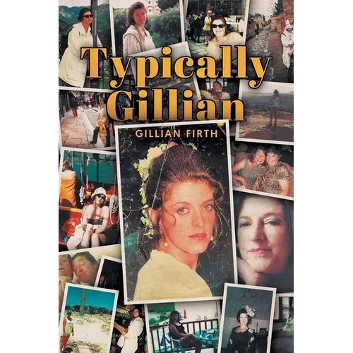 Typically Gillian - Paperback