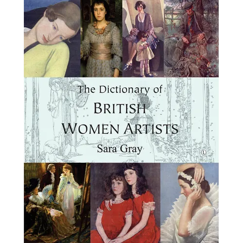 The Dictionary of British Women Artists - Paperback