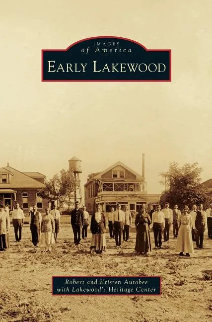 Early Lakewood - Hardcover