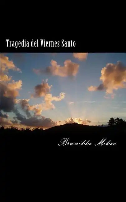 Tragedia del Viernes Santo - Paperback