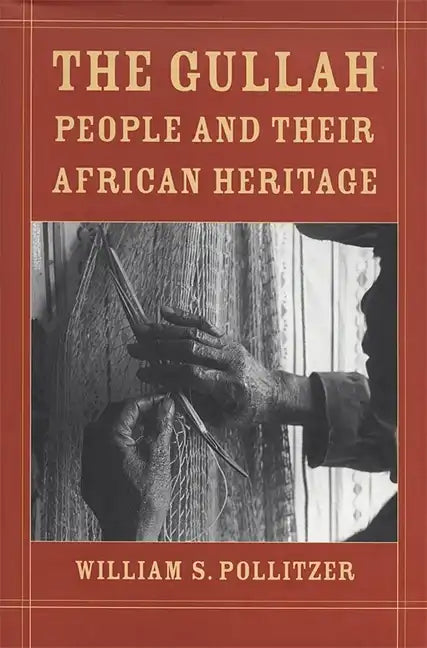 The Gullah People and Their African Heritage - Paperback