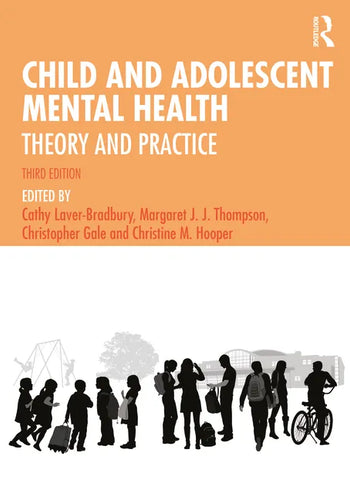 Child and Adolescent Mental Health: Theory and Practice - Paperback
