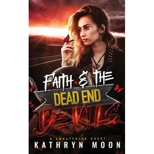 Faith and the Dead End Devils - Paperback