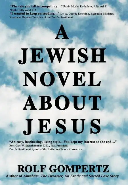 A Jewish Novel About Jesus - Hardcover