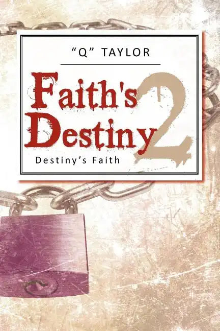 Faith's Destiny 2: Destiny's Faith - Paperback