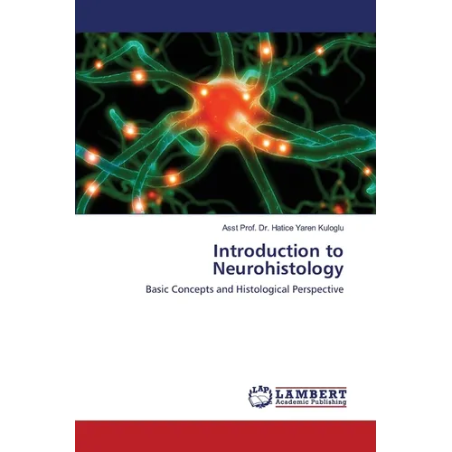 Introduction to Neurohistology - Paperback