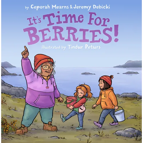 It's Time for Berries! - Hardcover