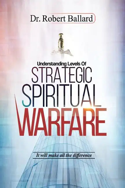 Strategic Spiritual Warfare - Paperback