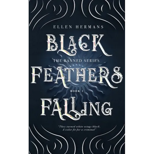 Black Feathers Falling: The Banned Series - Paperback