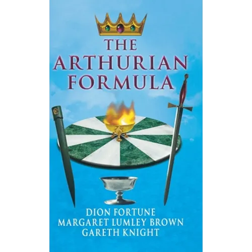 The Arthurian Formula - Hardcover