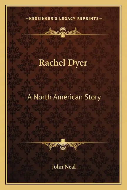 Rachel Dyer: A North American Story - Paperback