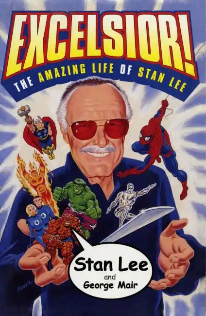 Excelsior!: The Amazing Life of Stan Lee - Paperback