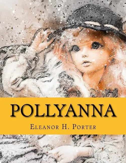 Pollyanna - Paperback