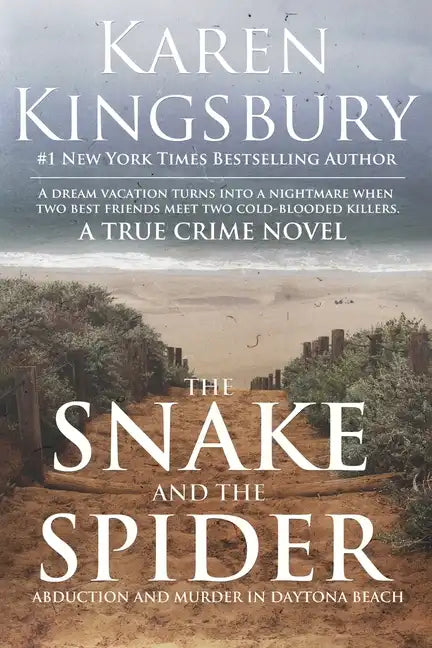 The Snake and the Spider: Abduction and Murder in Daytona Beach - Paperback