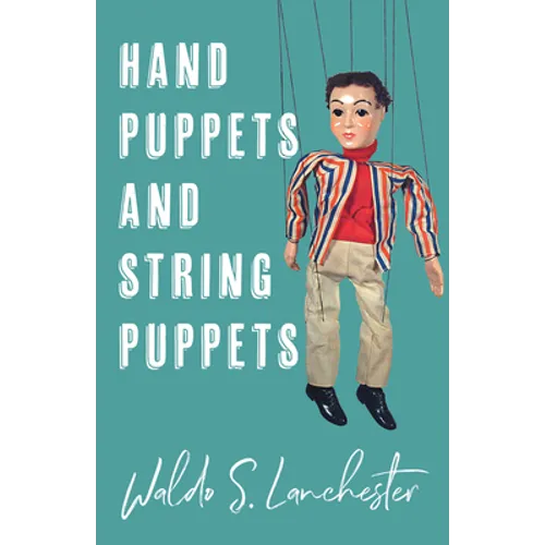 Hand Puppets and String Puppets - Paperback