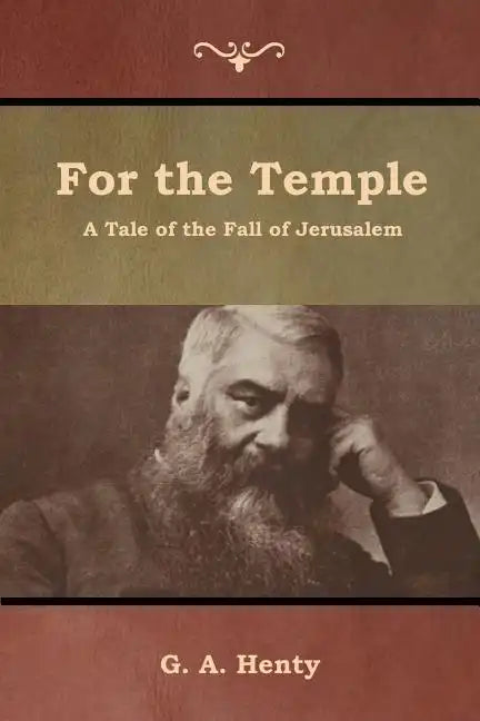 For the Temple: A Tale of the Fall of Jerusalem - Paperback