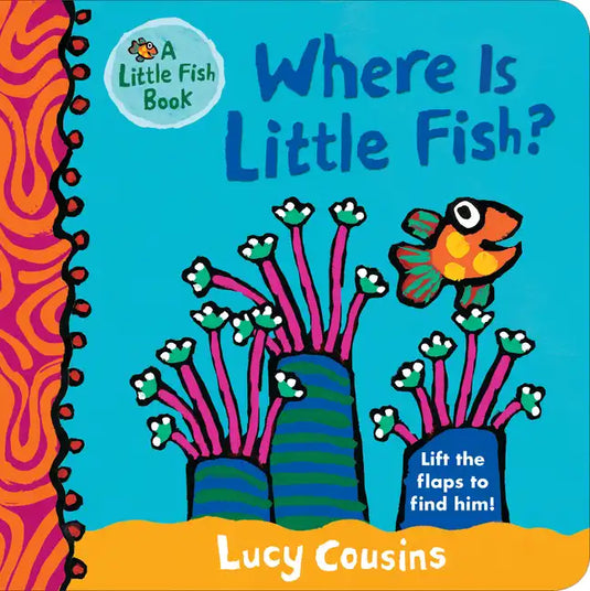 Where Is Little Fish? - Board Book