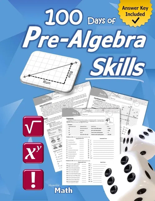 Pre-Algebra Skills: (Grades 6-8) Middle School Math Workbook (Prealgebra: Exponents, Roots, Ratios, Proportions, Negative Numbers, Coordin - Paperback