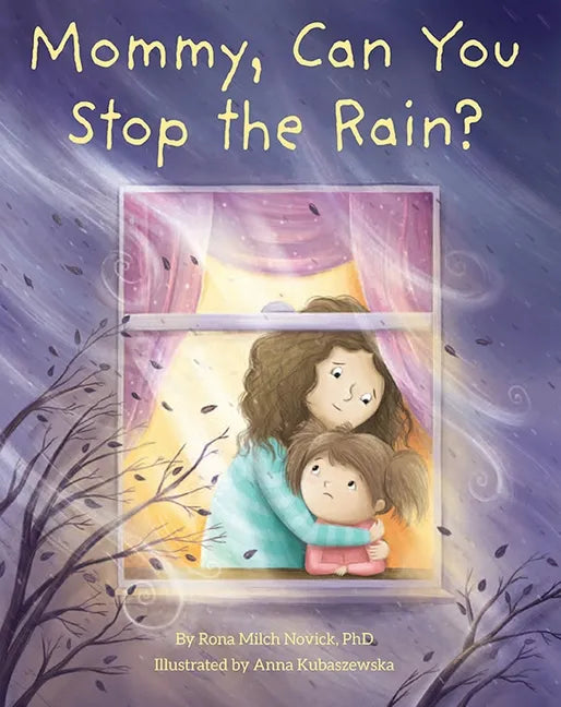 Mommy, Can You Stop the Rain? - Hardcover