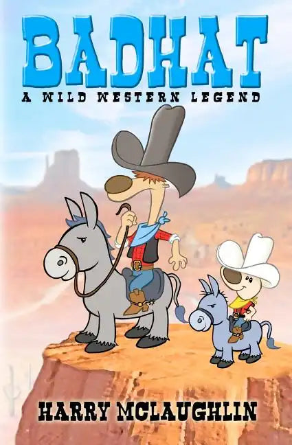 Badhat: A Wild Western Legend - Paperback