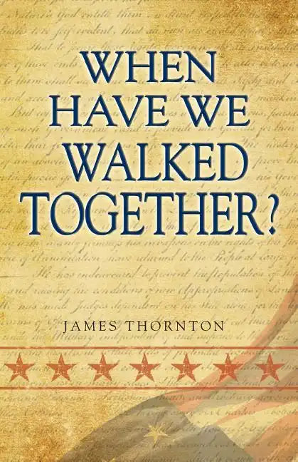 When Have We Walked Together? - Paperback