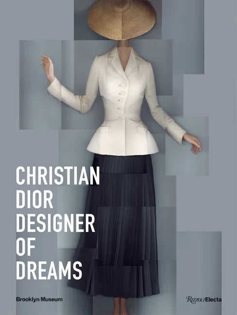 Christian Dior: Designer of Dreams - Hardcover