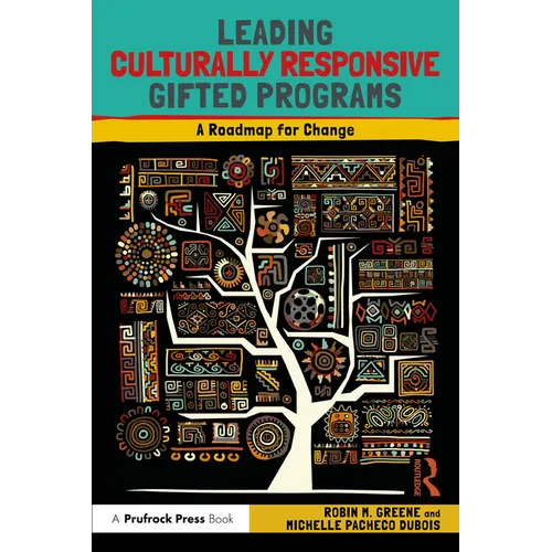 Leading Culturally Responsive Gifted Programs: A Roadmap for Change - Paperback