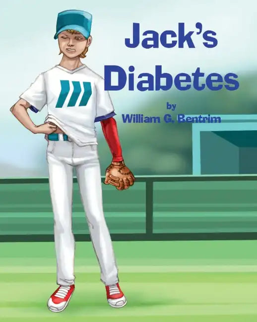 Jack's Diabetes: Dealing with Type 1 Diabetes - Paperback