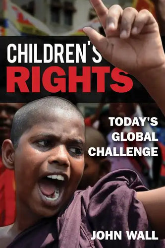 Children's Rights: Today's Global Challenge - Hardcover