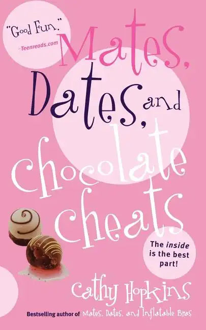 Mates, Dates, and Chocolate Cheats - Paperback