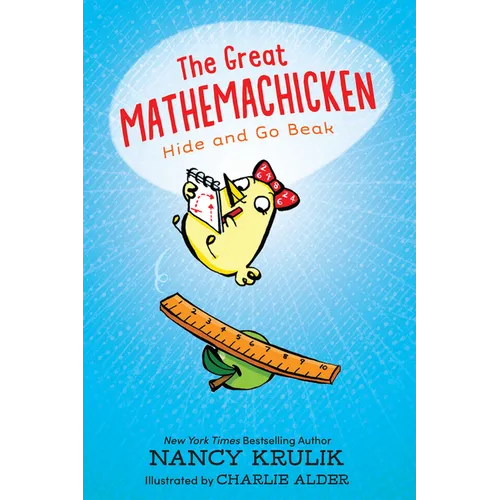 The Great Mathemachicken: Hide and Go Beak - Paperback