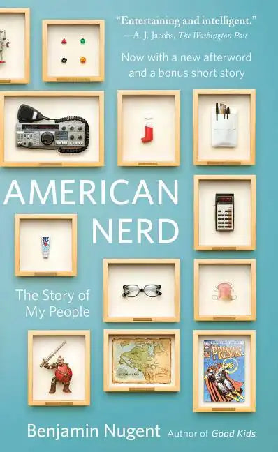 American Nerd: The Story of My People - Paperback