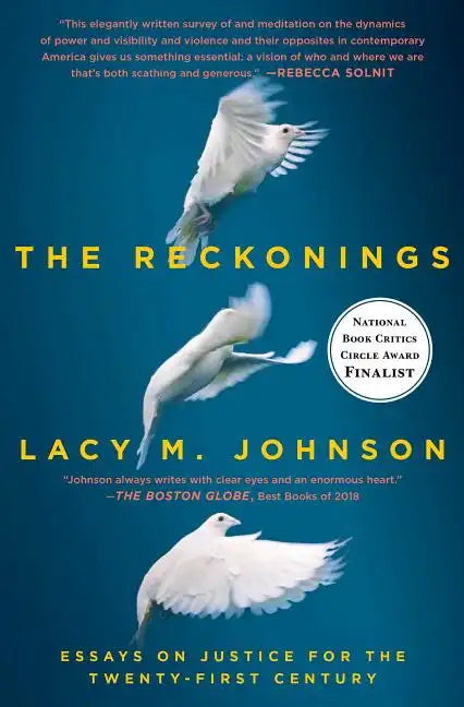 The Reckonings: Essays on Justice for the Twenty-First Century - Paperback