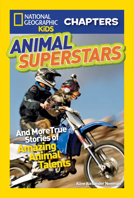 Animal Superstars: And More True Stories of Amazing Animal Talents - Paperback