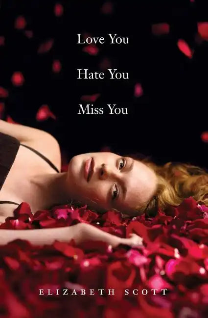 Love You Hate You Miss You - Paperback