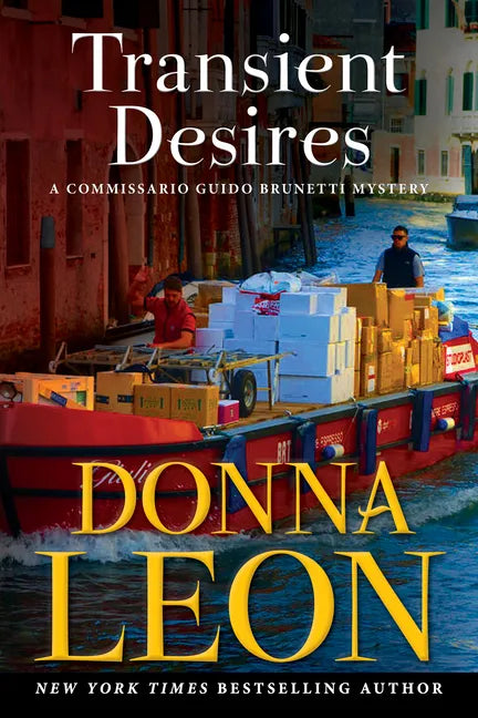 Transient Desires: A Commissario Guido Brunetti Mystery - Hardcover